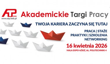 Znajdź swoją ścieżkę kariery! Akademickie Targi Pracy 2026 już 16 kwietnia!