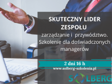 Szkolenie Online / Zdalne. Skuteczny Lider Zespołu - zarządzanie i przywództwo