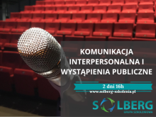 Komunikacja interpersonalna i wystąpienia publiczne