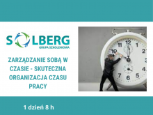 Zarządzanie sobą w czasie - skuteczna organizacja czasu pracy