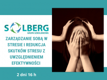 Zarządzanie sobą w stresie, redukcja skutków stresu oraz wypalenia zawodowego