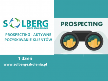 Prospecting - aktywne pozyskiwanie Klientów