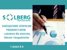 Zarządzanie zespołem produkcyjnym - szkolenie dla mistrzów, liderów i brygadzistów