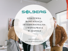 Efektywna komunikacja interpersonalna i współpraca w zespole