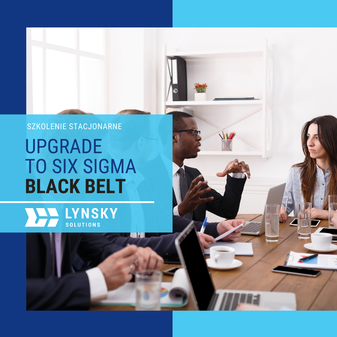 Szkolenie hybrydowe online stacjonarne Kraków six sigma black belt lynsky solutions 2020