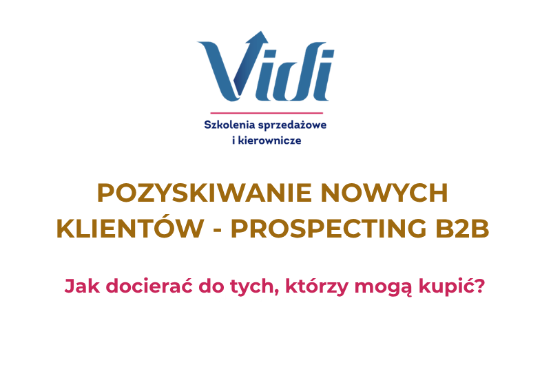 PROSPECTING B2B: 2 dni warsztatów + konsultacja cold maili, calli i follow-upów z trenerem. Zyskasz 100% pewności, że materiały są skuteczne.
